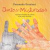 Juntos e misturados