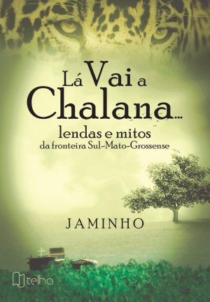 Lá vai a Chalana