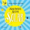 Nosso incrível sistema solar
