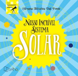 Nosso incrível sistema solar