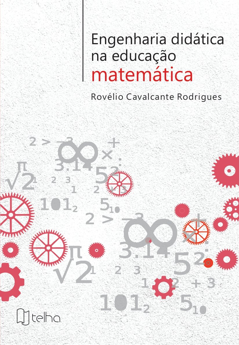 Engenharia didática na educação matemática Engenharia didática na educação matemática