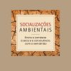 Socializações Ambientais
