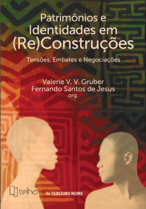 Patrimônios e identidades