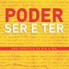 Poder ser e ter