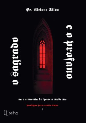 O Sagrado e o Profano