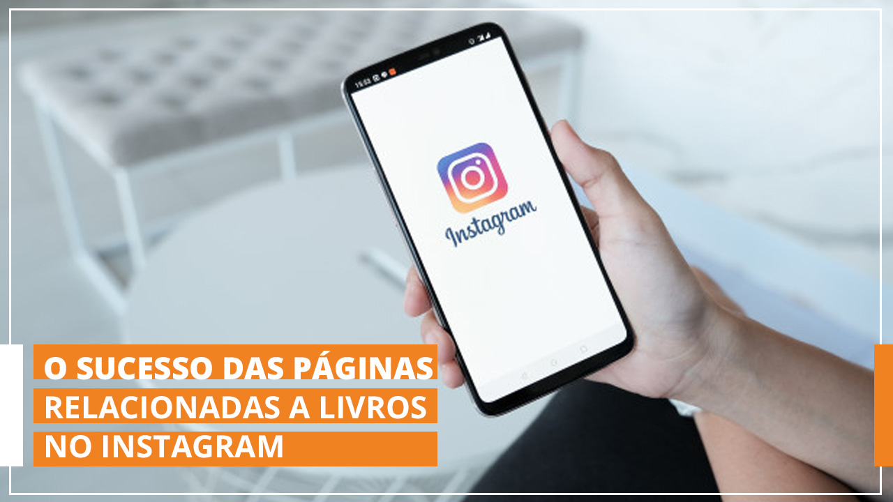 Banner blog o sucesso das páginas relacionadas a livros no instagram