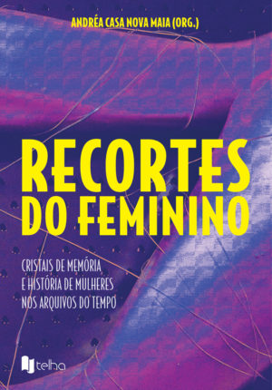 Recortes do feminino