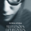 Reflexões delirantes
