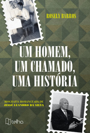 Um homem, um chamado, uma história