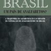 Brasil, um país de analfabetos?