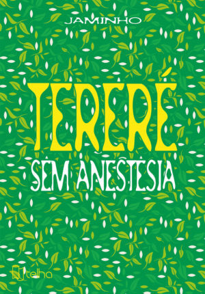 Tereré sem anestesia