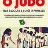 O Judô nas escolas e dojô japoneses