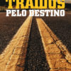 Traídos pelo destino