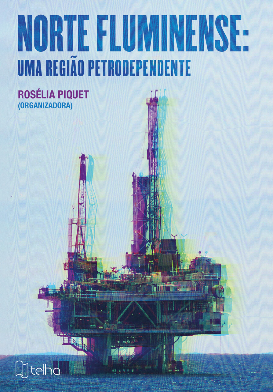 Norte Fluminense: uma região petrodependente Norte Fluminense: uma região petrodependente