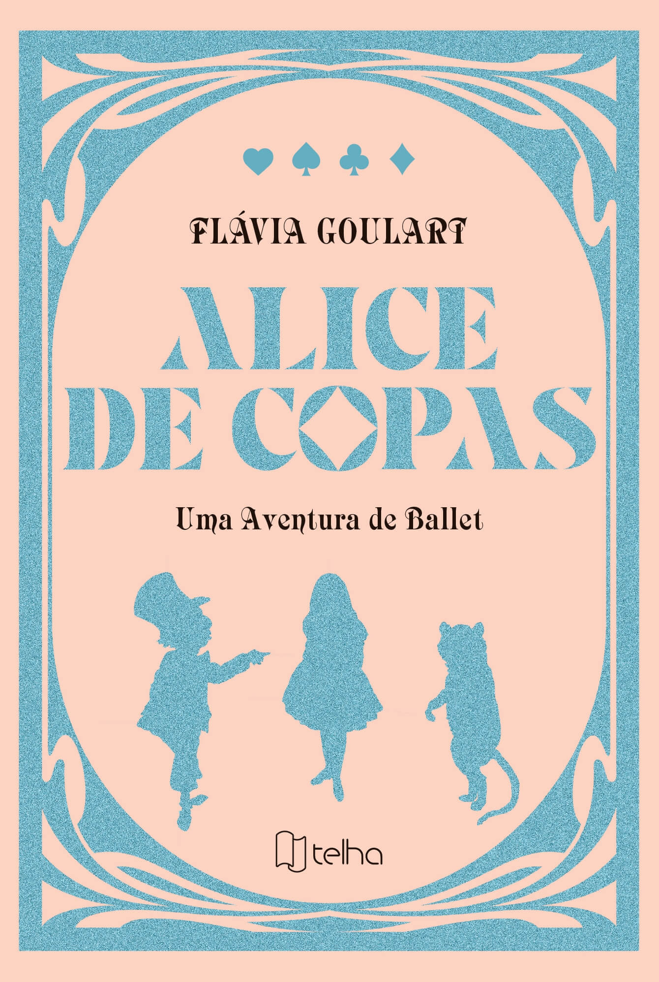 Alice de Copas: uma aventura de Ballet Alice de Copas: uma aventura de Ballet