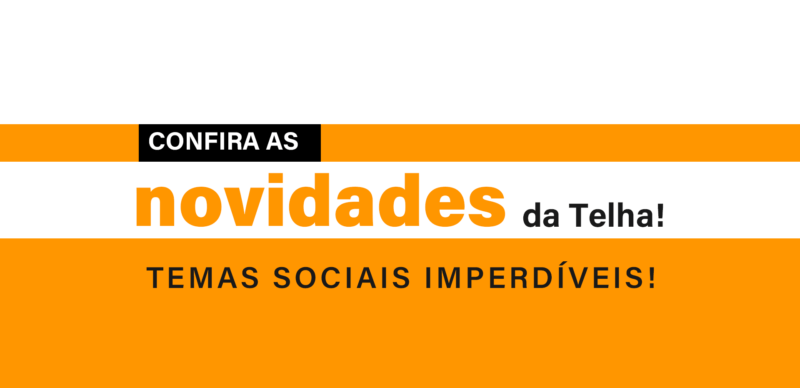 Novidades da Telha