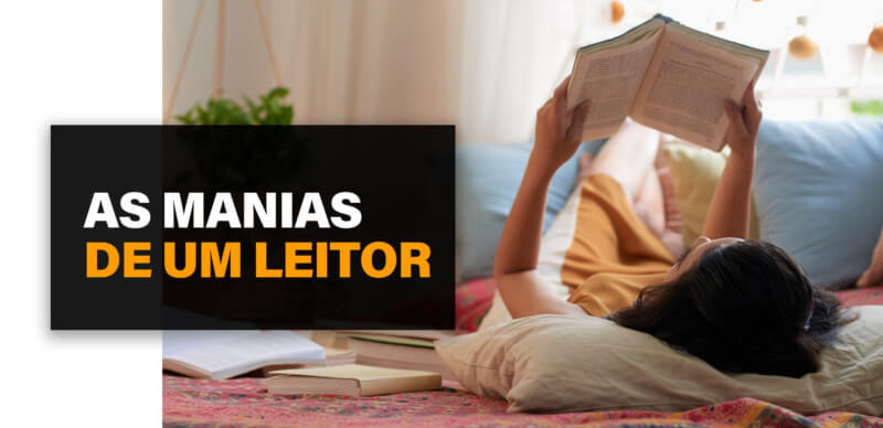 As manias de um leitor