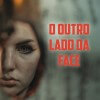 O Outro Lado da Face