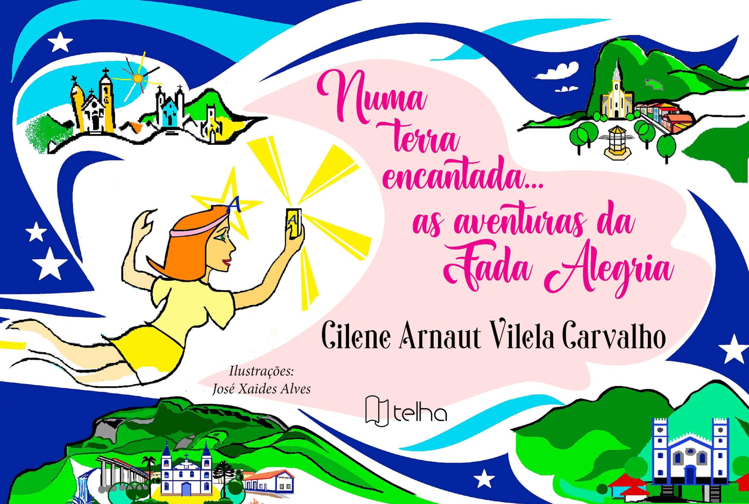 Cilene numa terra encantada Cilene numa terra encantada