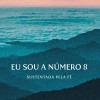 Eu sou a numero 8