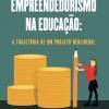 Empreendedorismo na educacao