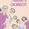 Tralhas e cacarecos