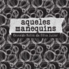 aqueles manequins
