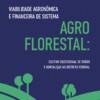 Viabilidade Agronomica e financeira de Sistema