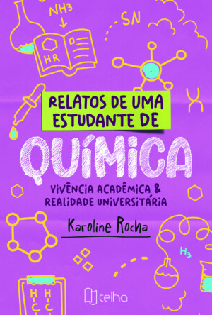 relatos de uma estudante de Quimica