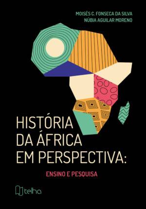 História da África em perspectiva: ensino e pesquisa