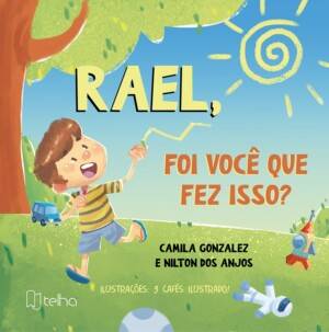 Rael, foi você que fez isso?