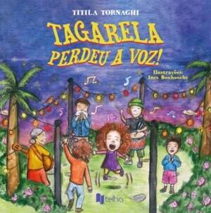 Tagarela perdeu a voz!