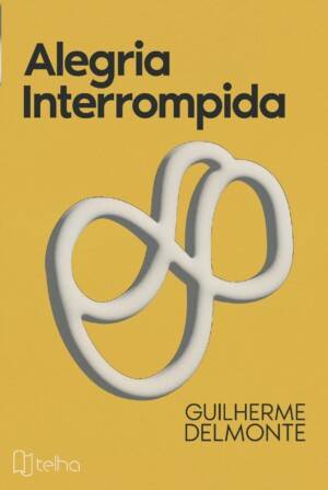 Alegria interrompida