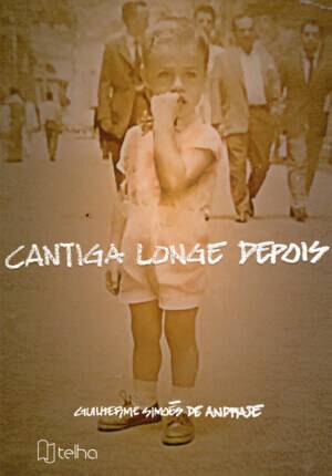 Cantiga longe depois