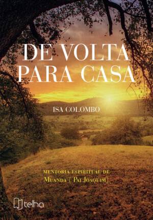 De volta para casa: mentoria espiritual de Muanda (Pai Joaquim)