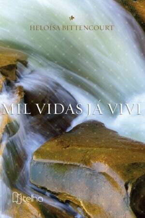 Mil vidas já vivi