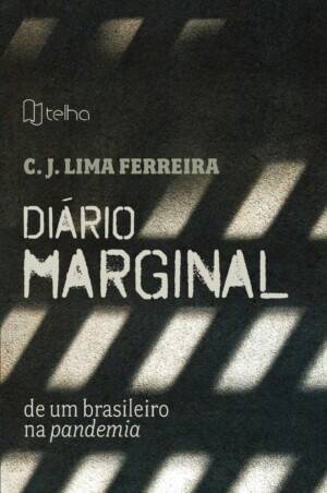 Diário marginal de um brasileiro na pandemia