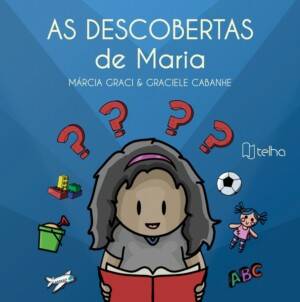 As descobertas de Maria