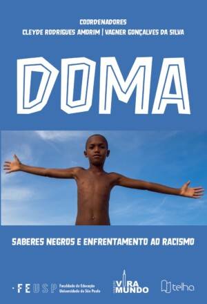 Doma: saberes negros e enfrentamento ao racismo