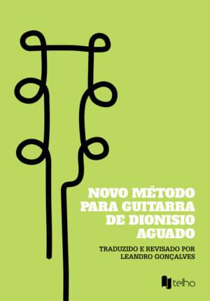 Novo método para guitarra de Dionisio Aguado
