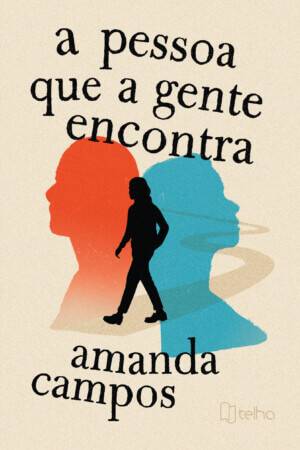 A pessoa que a gente encontra