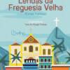 Lendas da freguesia velha: Campo Formoso