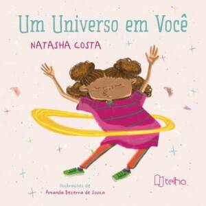 Um universo em você