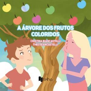 A árvore dos frutos coloridos