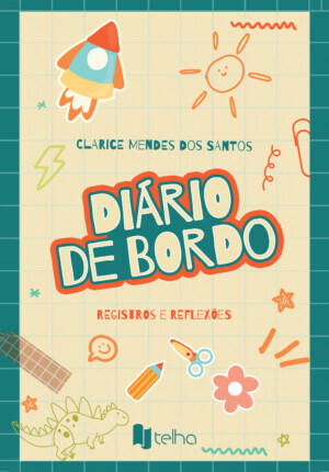 Diário de bordo: registros e reflexões