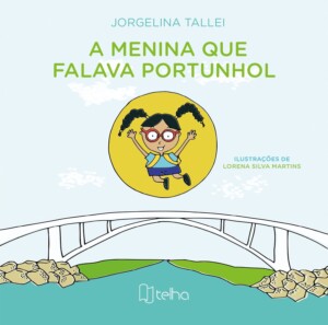 A menina que falava portunhol