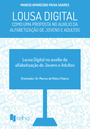 Lousa digital como uma proposta no auxílio da alfabetização de jovens e adultos