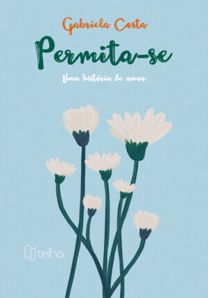 Permita-se: uma história de amor