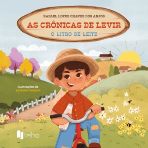 As crônicas de Levir: o litro de leite