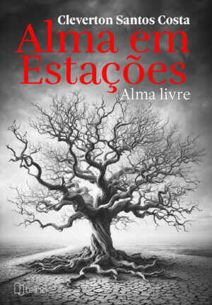 Alma em estações: alma livre